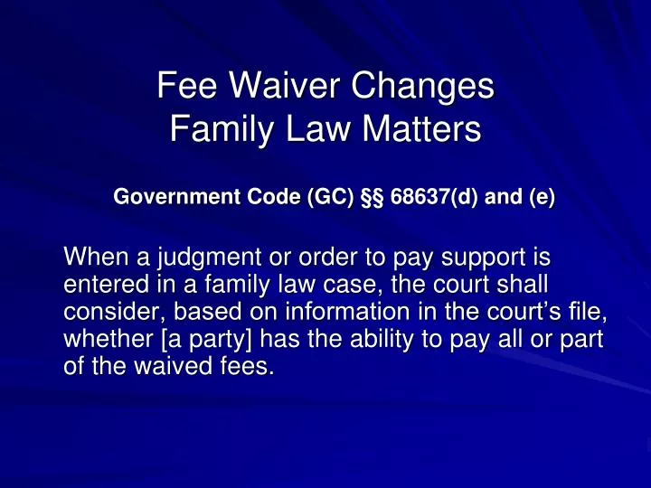 fee waiver changes family law matters