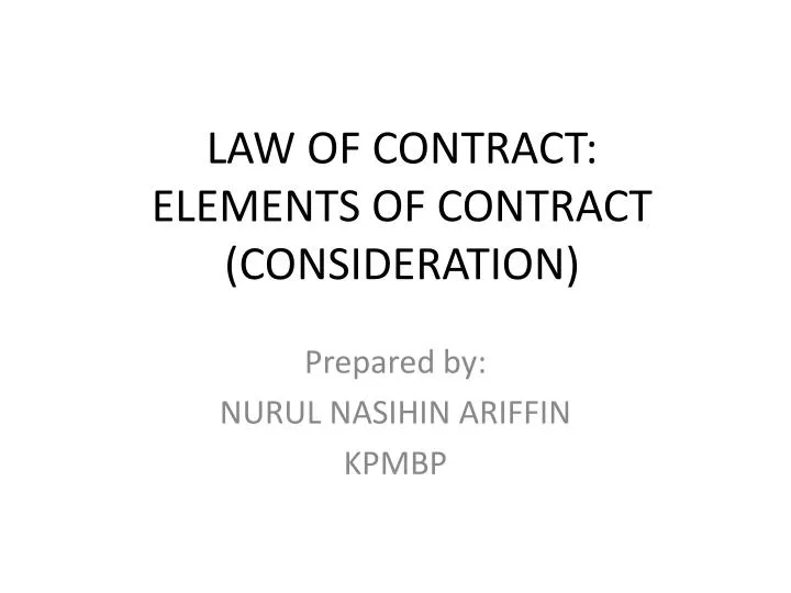 law of contract elements of contract consideration