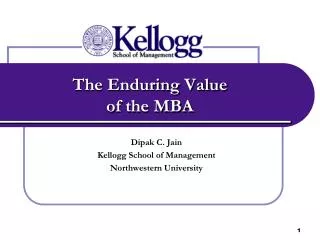 The Enduring Value of the MBA