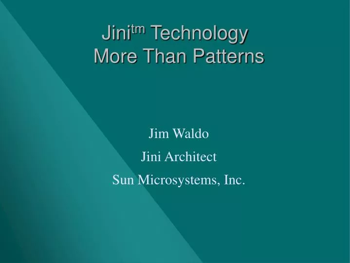 jini tm technology more than patterns