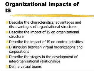 Organizational Impacts of IS