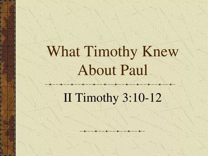 what timothy knew about paul