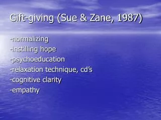 Gift-giving (Sue &amp; Zane, 1987)