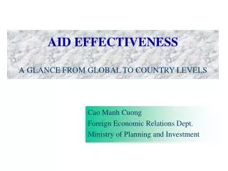 AID EFFECTIVENESS A GLANCE FROM GLOBAL TO COUNTRY LEVELS