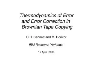 Thermodynamics of Error and Error Correction in Brownian Tape Copying