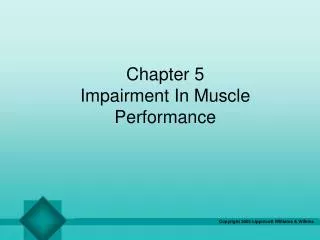 Chapter 5 Impairment In Muscle Performance