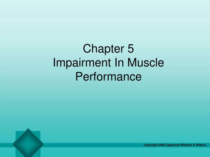 chapter 5 impairment in muscle performance