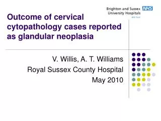 Outcome of cervical cytopathology cases reported as glandular neoplasia