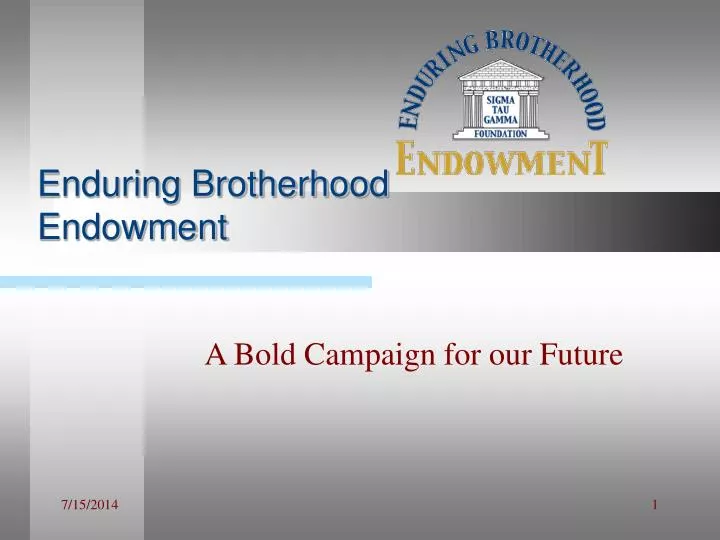 enduring brotherhood endowment