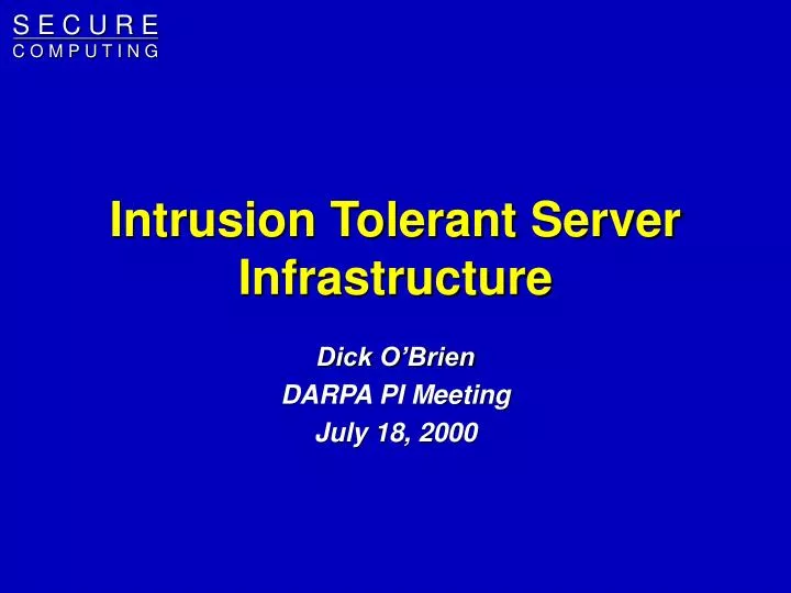 intrusion tolerant server infrastructure