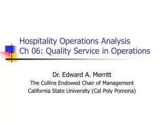 Hospitality Operations Analysis Ch 06: Quality Service in Operations
