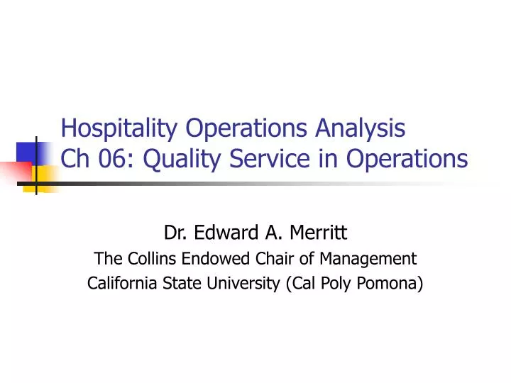 hospitality operations analysis ch 06 quality service in operations