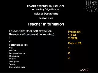 Lesson title: Rock salt extraction Resources/Equipment (e- learning): 1) 2)