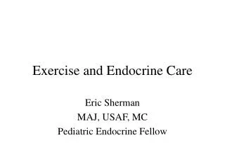 Exercise and Endocrine Care