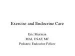 Exercise and Endocrine Care - slide 1