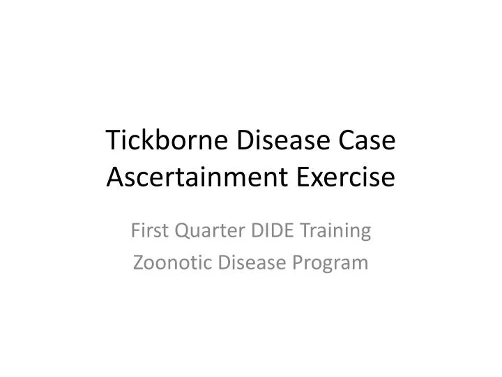 tickborne disease case ascertainment exercise