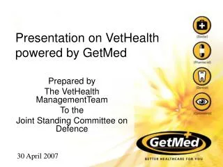 Presentation on VetHealth powered by GetMed