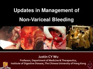 Justin CY Wu Professor, Department of Medicine &amp; Therapeutics, Institute of Digestive Disease, The Chinese Universi