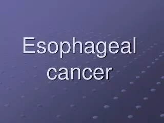 Esophageal cancer