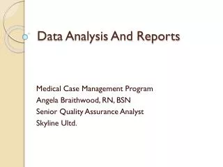 Data Analysis And Reports