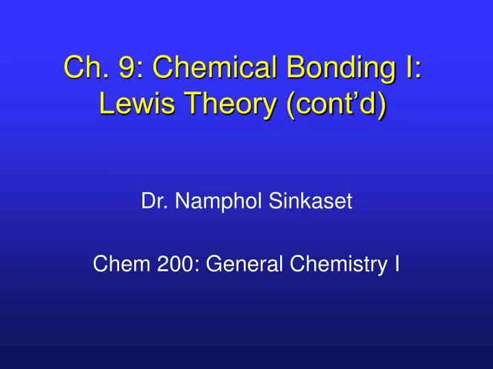ch 9 chemical bonding i lewis theory cont d