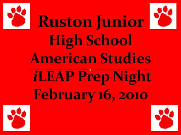 ruston junior high school american studies i leap prep night february 16 2010