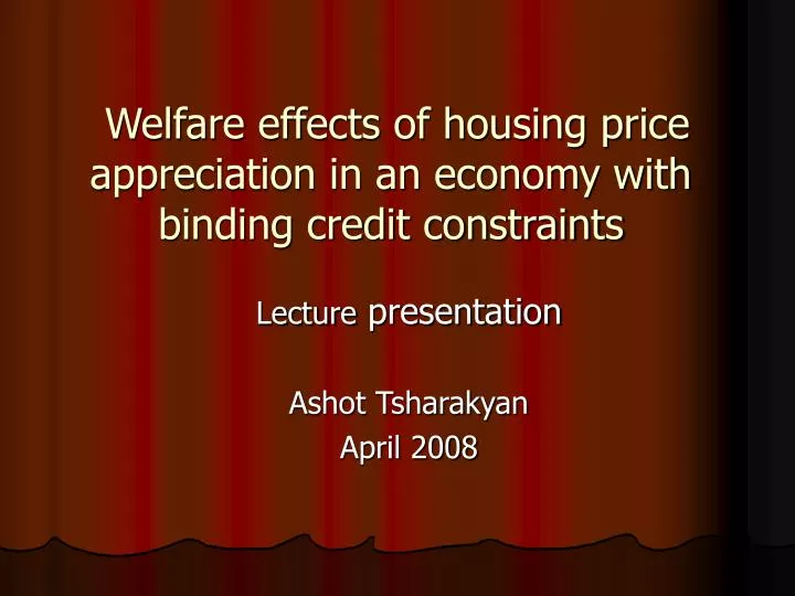 welfare effects of housing price appreciation in an economy with binding credit constraints