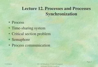 Process Time-sharing system Critical section problem Semaphore Process communication