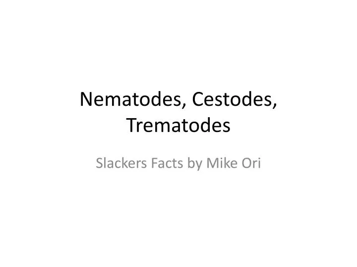 nematodes cestodes trematodes