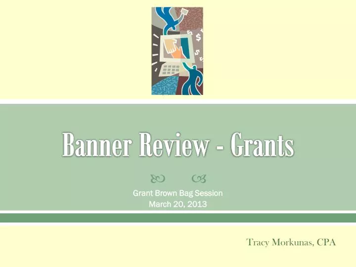 banner review grants