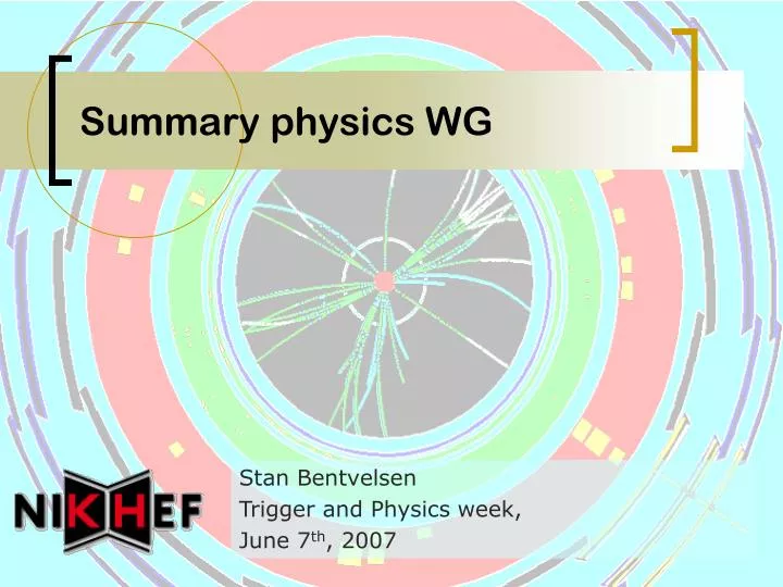 summary physics wg