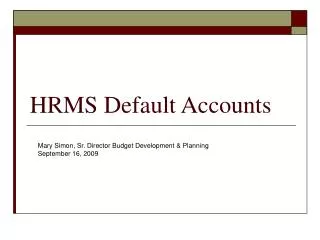 HRMS Default Accounts