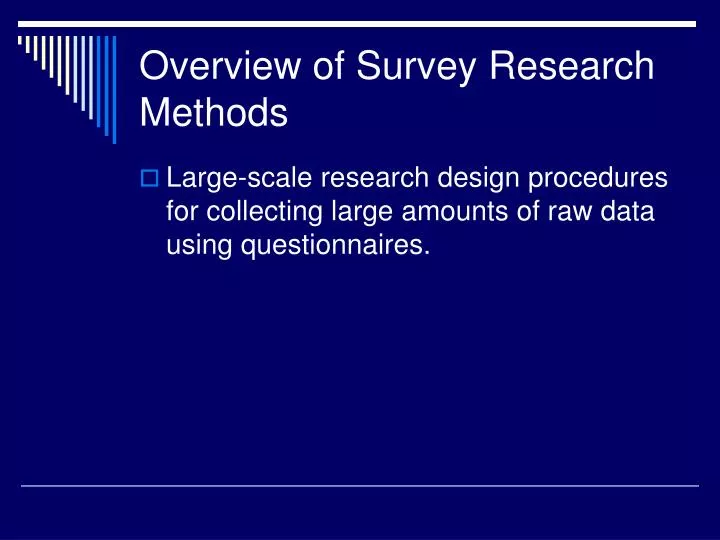 overview of survey research methods