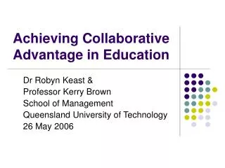 Achieving Collaborative Advantage in Education