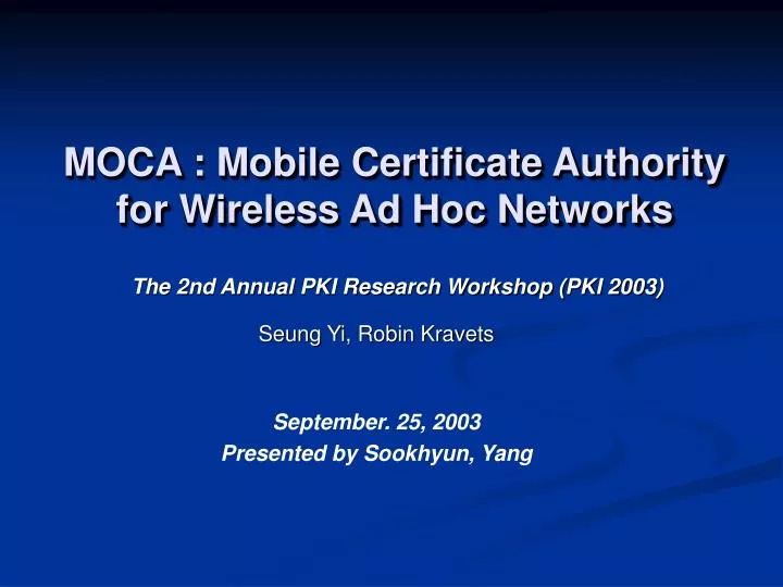 moca mobile certificate authority for wireless ad hoc networks