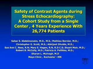 Safety of Contrast Agents during Stress Echocardiography: A Cohort Study from a Single Center , 4 Years Experience With