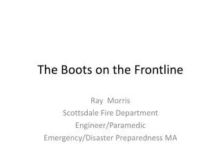 The Boots on the Frontline
