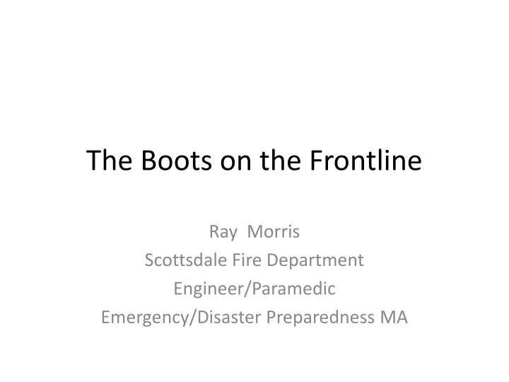 the boots on the frontline