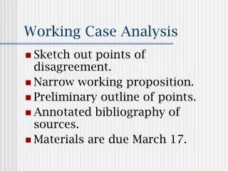 Working Case Analysis