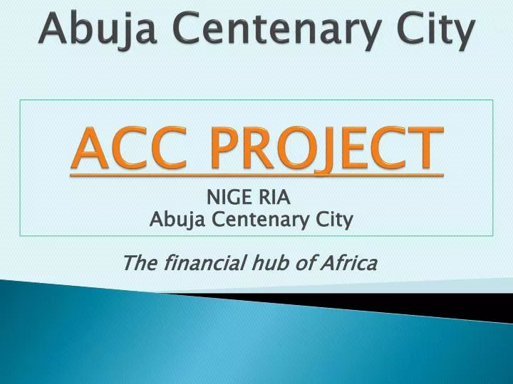 abuja centenary city acc project