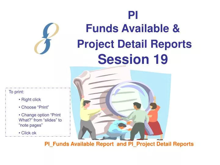 pi funds available project detail reports session 19