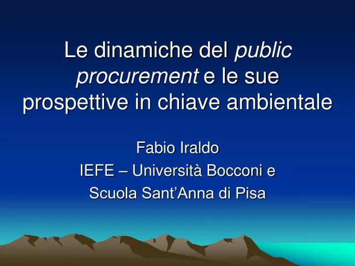 le dinamiche del public procurement e le sue prospettive in chiave ambientale