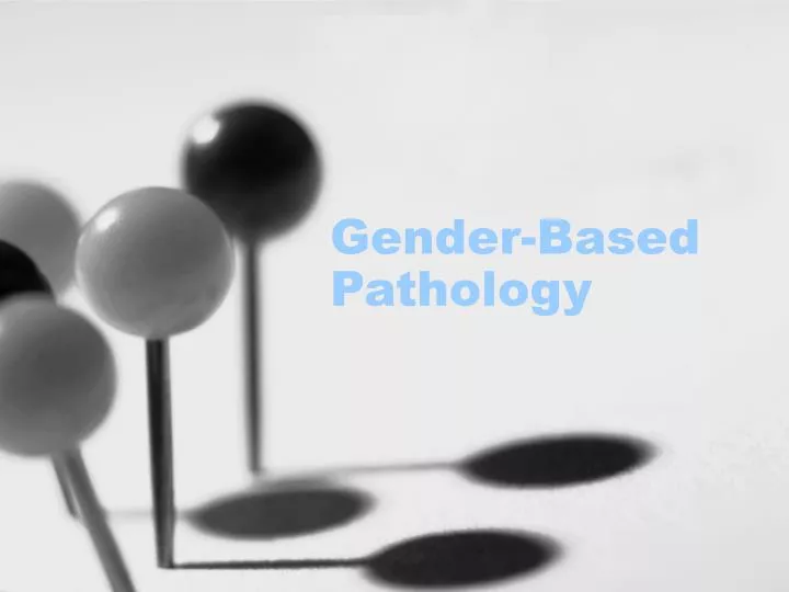 gender based pathology