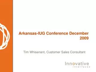 Arkansas-IUG Conference December 2009
