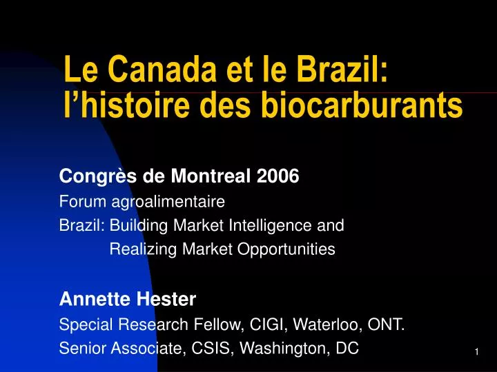 le canada et le brazil l histoire des biocarburants