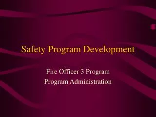 Safety Program Development