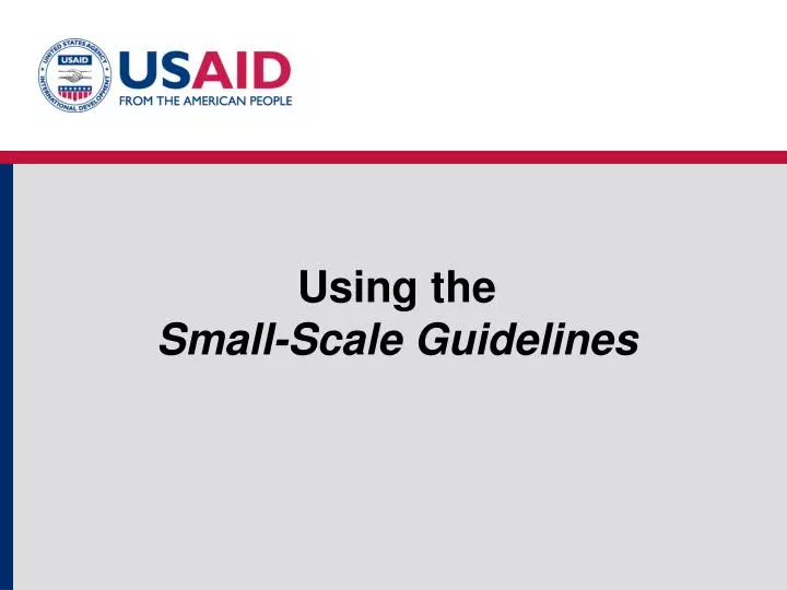 using the small scale guidelines