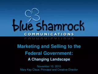 Marketing and Selling to the Federal Government: A Changing Landscape