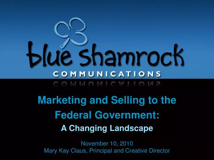 marketing and selling to the federal government a changing landscape