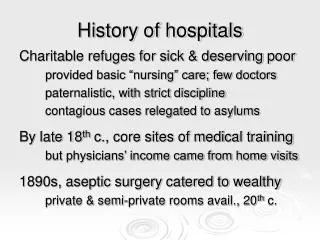 History of hospitals